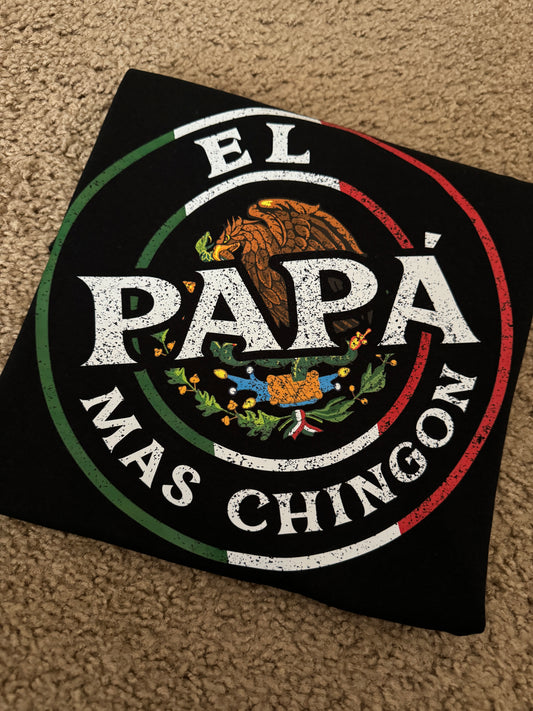 El Papa Mas Chingon Shirt